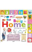 My First Busy Home: Let's Look and Learn!: Let’s Look and Learn!