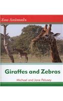 Giraffes and Zebras
