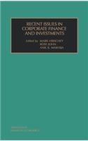 Recent Issues in Corporate Finance and Investments