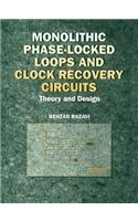 Monolithic Phase-Locked Loops and Clock Recovery Circuits