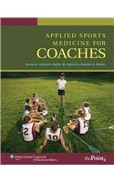 Applied Sports Medicine for Coaches