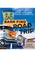 Route 66 Barn Find Road Trip