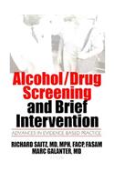 Alcohol/Drug Screening and Brief Intervention