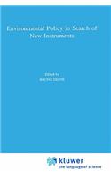 Environmental Policy in Search of New Instruments