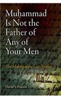 Muhammad Is Not the Father of Any of Your Men