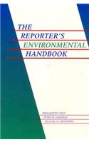 The Reporter's Environmental Handbook