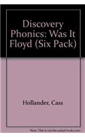 Was it Floyd? Small Book X6 (Discovery Phonics)