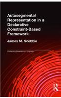 Autosegmental Representation in a Declarative Constraint-Based Framework
