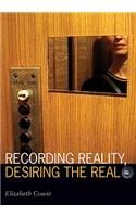 Recording Reality, Desiring the Real