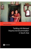 Tackling Hiv-Related Stigma and Discrimination in South Asia