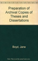 Preparation of Archival Copies of Theses and Dissertations