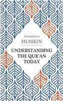 Understanding the Qur'an Today