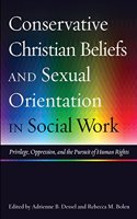 Conservative Christian Beliefs and Sexual Orientation in Social Work