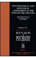 Psychological and Biological Assessment at the Turn of the Century