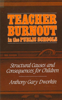 Teacher Burnout in the Public Schools