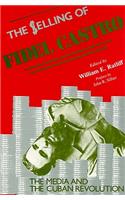 The Selling of Fidel Castro