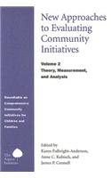 New Approaches to Evaluating Community Initiatives