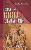 Amg Concise Bible Characters: (Amg Concise)