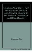 Laughing Your Way... Self Assessment Questions and Answers, Volume 2