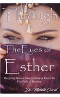Through the Eyes of Esther