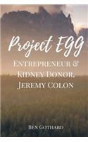 Entrepreneur & Kidney Donor, Jeremy Colon