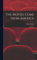 Movies Come From America