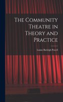 Community Theatre in Theory and Practice