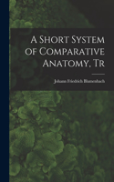 Short System of Comparative Anatomy, Tr