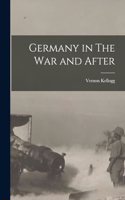 Germany in The War and After