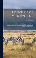 Essentials of Milk Hygiene