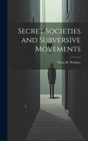 Secret Societies and Subversive Movements