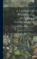 A flora de Portugal (plantas vasculares)