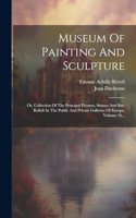Museum Of Painting And Sculpture