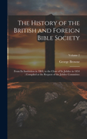 History of the British and Foreign Bible Society