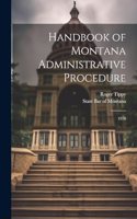 Handbook of Montana Administrative Procedure