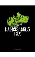 Daddysaurus Rex: Two Column Ledger(1826 Two Column Ledger)