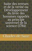 Suite des erreurs et de la vérité ou Développement du livre des hommes rappelés au principe universel de la science (1784)