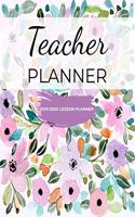 Teacher Planner: Weekly and Monthly Teacher Planner- Academic Year Lesson School Plan and Record Book with Watercolor Floral Cover (July through June 2019-2020 Lesso