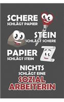 Schere Schlägt Papier - Stein schlägt Schere - Papier schlägt Stein - Nichts schlägt eine Sozialarbeiterin: Punktiertes Notizbuch mit 120 Seiten - 15x23cm (ca. Din A5)