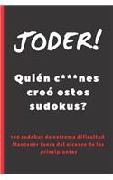 Joder! Quién C***nes Creó Estos Sudokus?