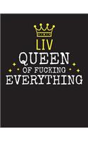 LIV - Queen Of Fucking Everything: Blank Quote Composition Notebook College Ruled Name Personalized for Women. Writing Accessories and gift for mom, wife, girlfriend, daugther, sister