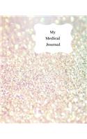 My Medical Journal: Record All Your Medical Details, Medication, Jabs, Hospital Appointments, Treatment and More. Track Your Health & Lifestyle. Abstract Diamond Glitte