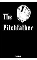 The Pitchfather: Notebook college book diary journal booklet memo composition book 110 sheets - ruled paper 6x9 inch