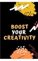 Boost Your Creativity: Motivational Notebook, Journal, Diary, Gift, Planner, Notebook For You (100 Lined Pages, 6 x 9)