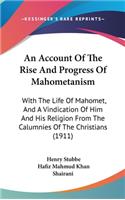 An Account Of The Rise And Progress Of Mahometanism