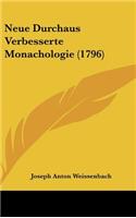 Neue Durchaus Verbesserte Monachologie (1796)