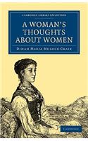A Woman's Thoughts about Women