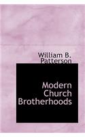 Modern Church Brotherhoods