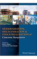 Modernisation, Mechanisation and Industrialisation of Concrete Structures