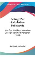 Beitrage Zur Spekulativen Philosophie
